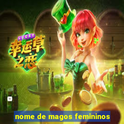 nome de magos femininos